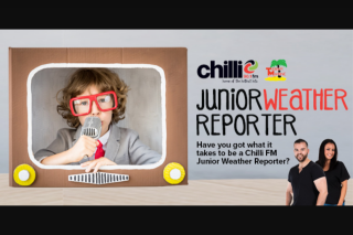 Chilli 90.1FM – Win a Dan & Candice Junior Weather Reporter Prize Pack