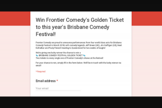 Frontier Comedy – Win Frontier Comedy’s Golden Ticket to this Year’s Brisbane Comedy Festival