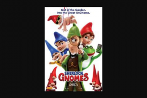 Girl – Win One of 20 X In-Season Double Passes to Sherlock Gnomes