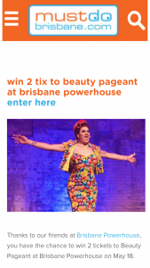Must Do Brisbane – Win 2 Tickets to Beauty Pageant at Brisbane Powerhouse on May 18.