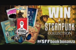 SFF Book Bonanza – Win an Steampunk Collection (see Picture) Sent Straight to Your Door (prize valued at $200)