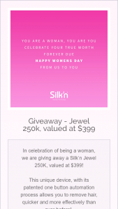 Silk’n – Competition (prize valued at $400)
