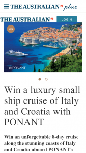 The Australian Plus – Win an Unforgettable 8-day Cruise Along The Stunning Coasts of Italy and Croatia Aboard Ponant’s Luxury Small Ship (prize valued at $17,340)