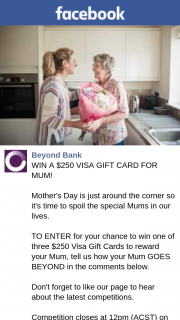 Beyond Bank – Win a $250 Visa Gift Card for Mum