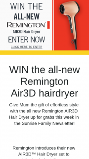 Channel 7 – Sunrise – Win The All New Remington Air3d Hairdryer