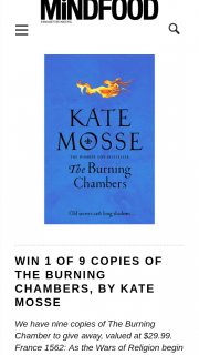 MindFood – Win 1 of 9 Copies of The Burning Chambers By Kate Mosse (prize valued at $29.99)