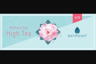 MyGC – Win a Mother’s Day High Tea