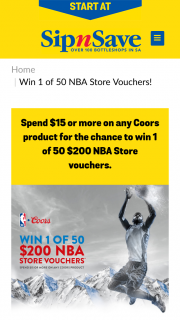 Sip N Save-Bottlemart & Coors – Win 1 of 50 $200 Nba Store Vouchers (prize valued at $10,000)