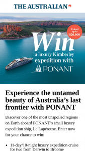 The Australian-The Weekend Australian – Win a Kimberley Expedition With Ponant Daily Codes (prize valued at $24,600)
