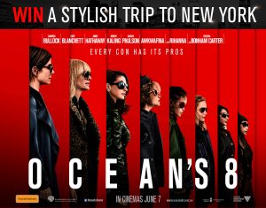 Network Ten – Ocean’s 8 Consumer – Win a trip prize package for 2 to New York (USA) valued at $12,833