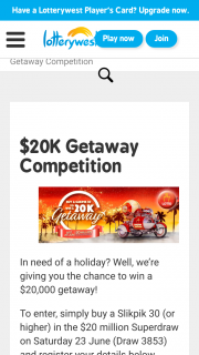 Loterywest – Win a $20000 Getaway (prize valued at $20,000)