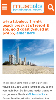 Must Do Brisbane – Win a Three Night Beach Break at Q1 Resort & Spa (prize valued at $2,456)
