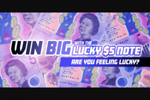 7BU TAS – Burnie – Win The Lucky $5 Note Cash Jackpot (prize valued at $1)