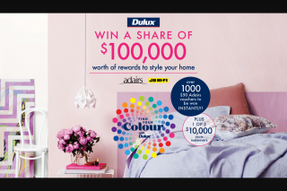 Dulux – Win Prize Procedure (prize valued at $100,000)