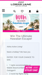 Lorna Jane – Win The Ultimate Hawaiian Escape (prize valued at $8,400)