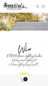 Three Birds Renovations – $2000 RRP Beacon Lighting Gift Voucher Free In Home Lighting Design Consultation (prize valued at $2,000)