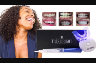 Tres Bright – Win a Prize (prize valued at $60)