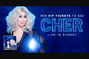 Warner – Win Front Row VIP Tickets to See Cher Live In Australia (prize valued at $529)