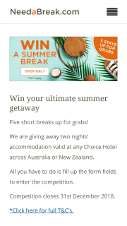 Choice Hotels – Two Nights’ Accommodation Valid at Any Choice Hotel Across Australia Or New Zealand (prize valued at $2,500)