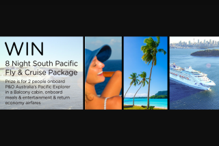 Cruise Megastore – of a South Pacific Fly and Cruise Package for 2 Including (prize valued at $1,948)