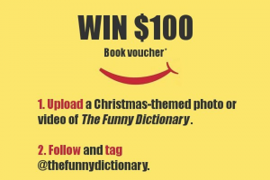 The Funny Dictionary Christmas competition $100 multi prizes – Win Christmas Christmascompetition Winning Winner Thefunnydictionary (prize valued at $225)