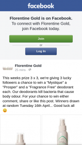 Florentine Gold – Win a “mystique” a “prosper” and a “fragrance Free” Deodorant Each