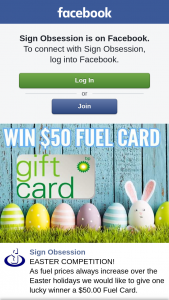 Sign Obsession – a $50.00 Fuel Card (prize valued at $50)
