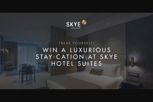 Skye Hotel – Win a Luxurious Stay Cation at Skye Hotel Suites