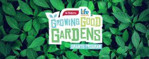 Life Education & Yates Gardening – Win 1 of 10 grants of $1,000 each