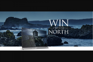 Hisense – Win a Trip to The North (prize valued at $12,100)