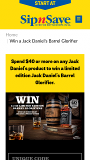 Sip’n’Save – Win a Jack Daniel’s Limited Edition 40thanniversary Barrel Glorifier and a 1 Litre Bottle of Jack Daniel’s Old No (prize valued at $421)