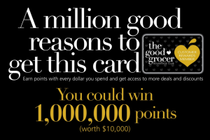 The Good Grocer – Win 1000000 Points ($10000). (prize valued at $10,000)