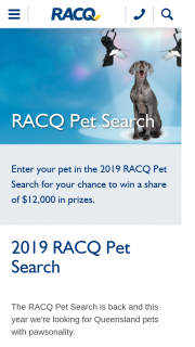 RACQ Pet Search 2019 – Win a Share of $12000 In Prizes (prize valued at $12,000)