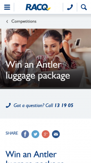 RACQ – Win an Antler Luggage Package and Six Runners Up a Juno 2 4w Large Roller Case (prize valued at $2,253)
