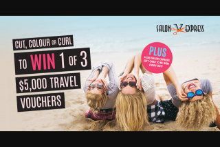 Salon Express – Win 1 of 3 $5000 Travel Vouchers Or One of Our Daily $50 Salon Express Gift Cards (prize valued at $18,050)