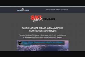 Snows Best – Win a Snow and City Escape With a 3 Night Urban Adventure In Vancouver Plus a 5 Night Ski and Mountain Adventure In Whistler (prize valued at $10,625)