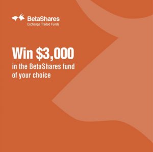 BetaShares – Win $3,000 in the fund of your choice
