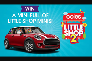 Coles – Nova – Win a Mini Full of Minis (prize valued at $43,500)