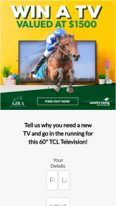 COUNTRY RACING VICTORIA and AUSTRALIAN JUMPS RACING ASSOCIATION – a 60 Inch Tlc Television (prize valued at $1,500)