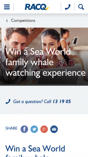 RACQ – Win a VIP Sea World Whale Watching Experience for The Whole Family (prize valued at $356)