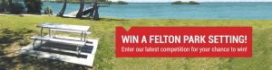 Felton Industries – Win a Park Setting