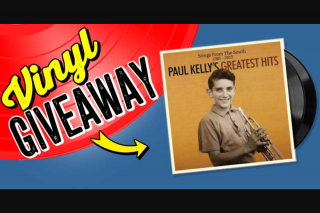 Stack Magazine – Win a Copy of Paul Kelly Songs From The South Hits 1985-2019 on Vinyl