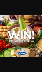 Chris’ Dips – Win this Week’s $100 Woolworths E-Gift Card