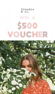 Frankie & Co – Win a $500 Frankie & Co Voucher (prize valued at $500)