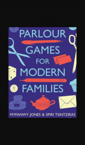 Girl – Win One of 5 X Copies of Parlour Games for Modern Families Books (prize valued at $150)
