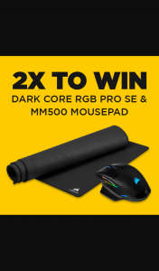 Hexus – Win 1 of 2 Corsair Dark Core Rgb Pro Se Gaming Mouse & Mm500 Mousepad Prize Packs (prize valued at $250)