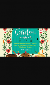 The Senior – Win The Secret Garden Cookbook