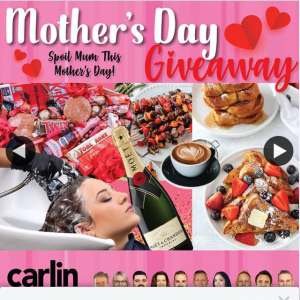 Carlin Team – Win a Perfect Day for Mother’s Day