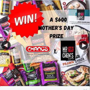 Chang’s Asian Food – Win a Chang’s Food Package Mr Chen’s Dumplings $250 Woolworths Voucher (prize valued at $600)