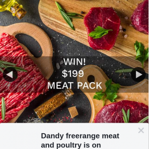 Dandy freerange meat and poultry – Win $199 Worth of Meat and Poultry (prize valued at $200)